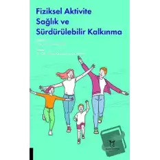 Fiziksel Aktivite Sağlık ve Sürdürülebilir Kalkınma