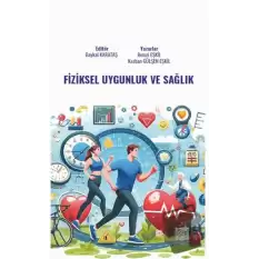 Fiziksel Uygunluk ve Sağlık