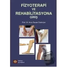 Fizyoterapi ve Rehabilitasyona Giriş