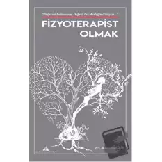 Fizyoterapist Olmak