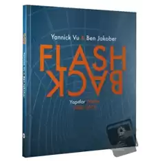 Flash Back - Yannick Vu & Ben Jakober Yapıtlar: 1982-2012