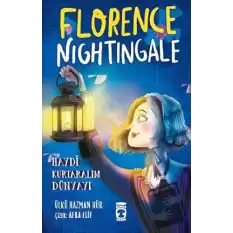 Florence Nightingale - Haydi Kurtaralım Dünyayı 2