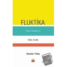 Fluktika - Dokuz Dalgaboyu - Sekiz Aralık