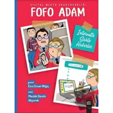 Fofo Adam - İnternette Sahte Haberler