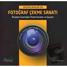 Fotoğraf Çekme Sanatı