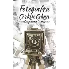 Fotoğrafta Çirkin Çıkan