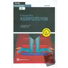 Fotoğrafta Kompozisyon