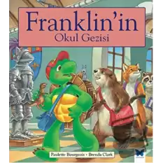 Franklinin Okul Gezisi