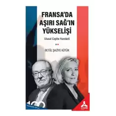 Fransada Aşırı Sağın Yükselişi