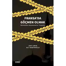 Fransada Göçmen Olmak