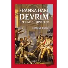 Fransadaki Devrim Üzerine Düşünceler