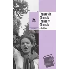 Fransa’da Okumak, Fransa’yı Okumak