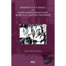 Fransız Flüt Ekolü ve Paris Konservatuvarı Morceau Impose Geleneği