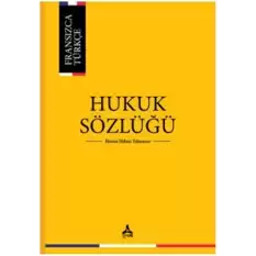 Fransızca - Türkçe Hukuk Sözlüğü