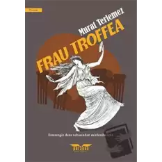 Frau Troffea