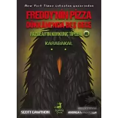 Freddynin Pizza Dükkanında Beş Gece - Fazbearın Korkunç Tipleri: Karabakal