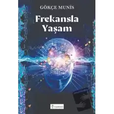 Frekansla Yaşam