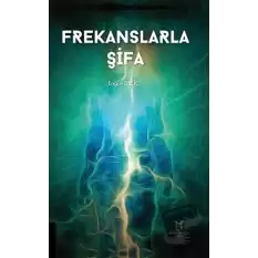 Frekanslarla Şifa