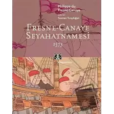 Fresne-Canaye Seyahatnamesi 1573