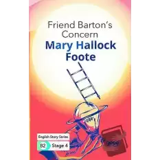 Friend Bartons Concern - İngilizce Hikayeler B2 Stage 4