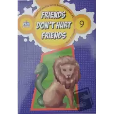 Friends Dont Hurt Friends - 9