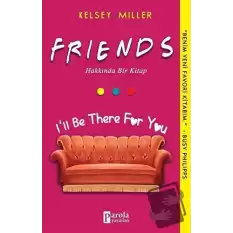 Friends Hakkında Bir Kitap