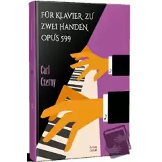 Für Klavıer Zu Zweı Handen Opus 599