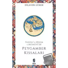 Fususul-Hikem ve Mesnevide Peygamberler Kıssaları