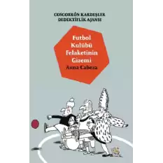 Futbol Kulübü Felaketinin Gizemi - Coscorron Kardeşler Dediktiflik Ajansı