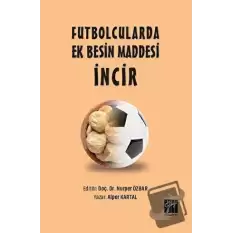 Futbolcularda Ek Besin Maddesi İncir