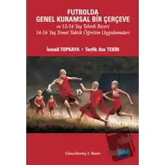 Futbolda Genel Kuramsal Bir Çerçeve