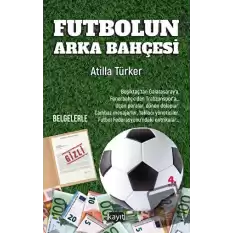 Futbolun Arka Bahçesi