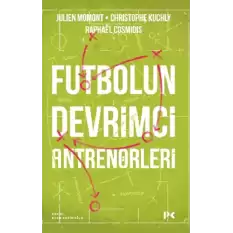 Futbolun Devrimci Antrenörleri