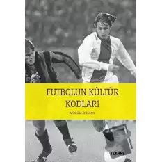 Futbolun Kültür Kodları