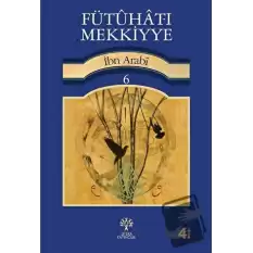 Fütuhat-ı Mekkiyye 6