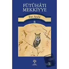 Fütuhat-ı Mekkiyye 8