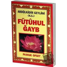 Fütuhul Ğayb (Tasavvuf-031)