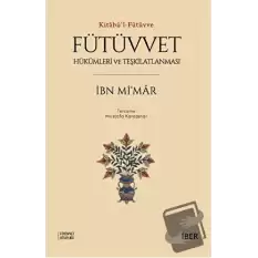 Fütüvvet - Hükümleri ve Teşkilatlanması