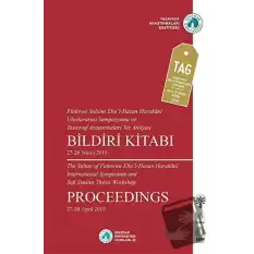 Fütüvvet Sultanı Ebul-Hasan Harakani Uluslararası Sempozyumu ve Tasavvuf Araştırmaları Tez Atölyesi Bildiri Kitabı