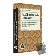 Fuzuli Hakkında Üç Risale (Ciltli)