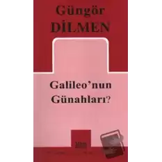 Galileo’nun Günahları?