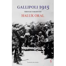 Gallipoli 1915 (Ciltli)