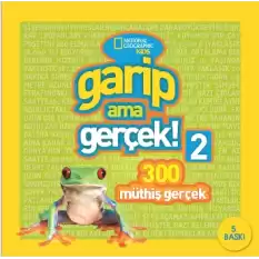 Garip Ama Gerçek! 2 - 300 Müthiş Gerçek