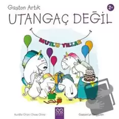 Gaston Artık Utangaç Değil - Gastonun Duyguları