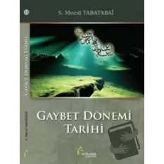 Gaybet Dönemi Tarihi