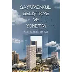 Gayrimenkul Geliştirme ve Yönetimi