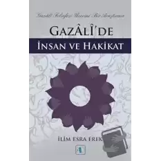 Gazali’de İnsan ve Hakikat