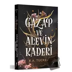 Gazap ve Alevin Kaderi
