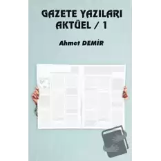 Gazete Yazıları Aktüel 1