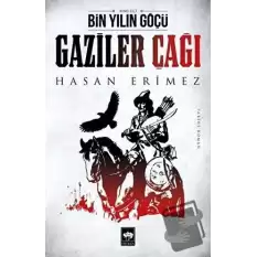 Gaziler Çağı